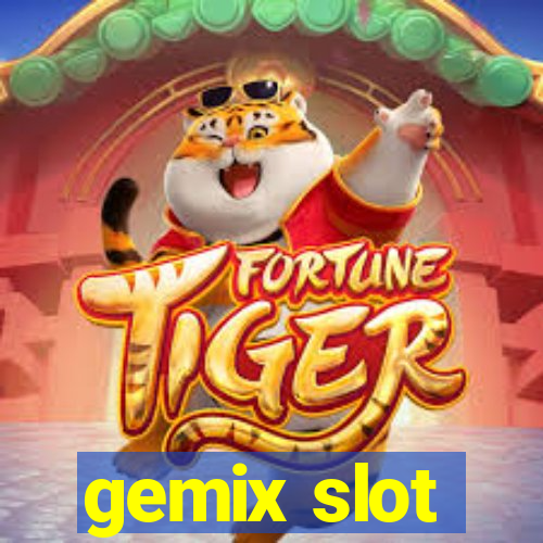 gemix slot